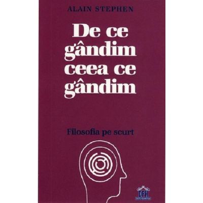 De ce gândim ceea ce gândim