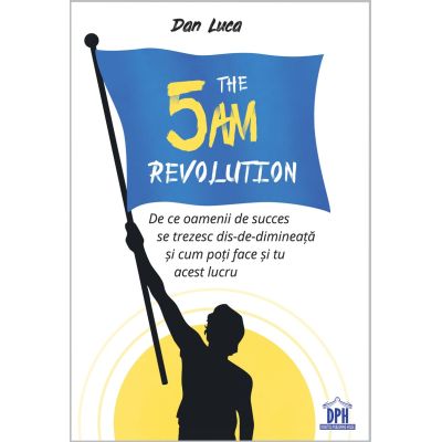 The 5 AM Revolution