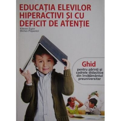 Educația elevilor hiperactivi și cu deficit de atenție