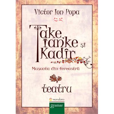 Take, Ianke și Kadîr. Mușcata din fereastră