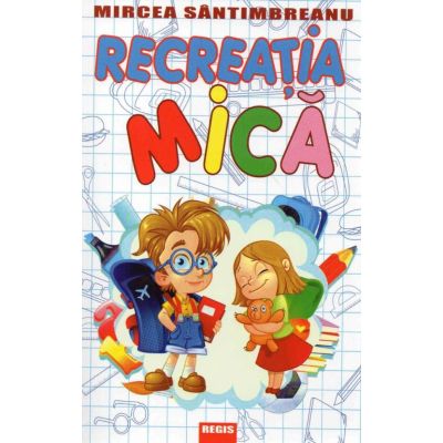 Recreația mică