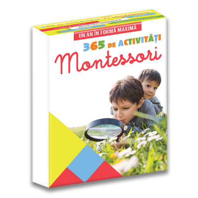 Un an în formă maximă. 365 de activități Montessori