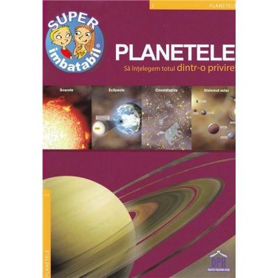 Planetele. Să înțelegem totul dintr-o privire