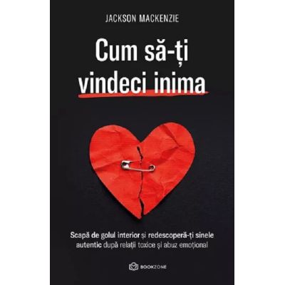 Cum să-ţi vindeci inima