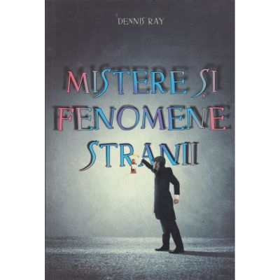 Mistere şi fenomene stranii