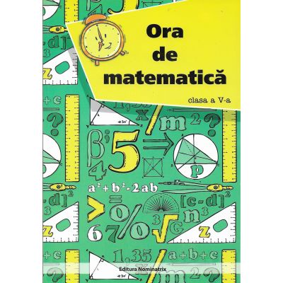 Ora de matematică. Clasa a V-a