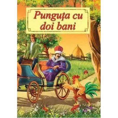 Punguța cu doi bani. Poveste ilustrată