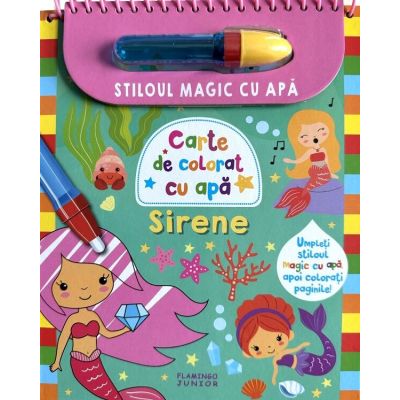 Sirene. Stiloul magic cu apă