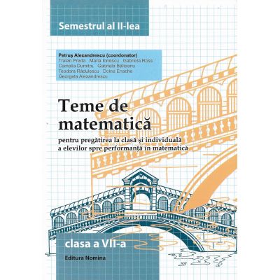 Teme de matematică. Clasa a VII-a. Semestrul al II-lea