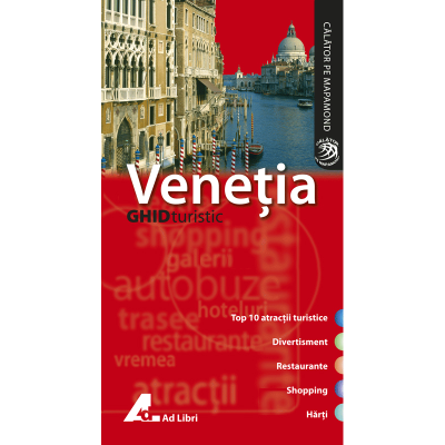 Veneția. Ghid turistic