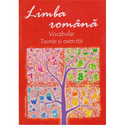 Limba română. Vocabular. Teorie și exerciții
