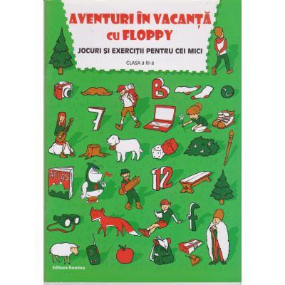 Aventuri în vacanță cu Floppy. Clasa a III-a
