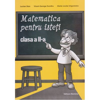 Matematică pentru isteți. Clasa a II-a