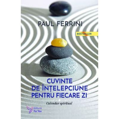 Cuvinte de înţelepciune pentru fiecare zi