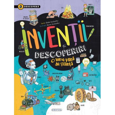 Invenții și descoperiri. Descoperă