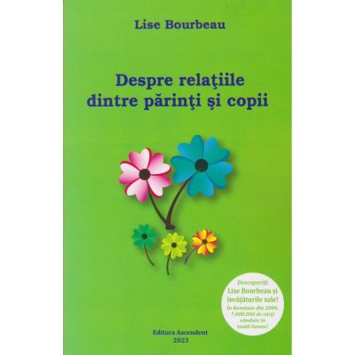 Despre relaţiile dintre părinţi şi copii