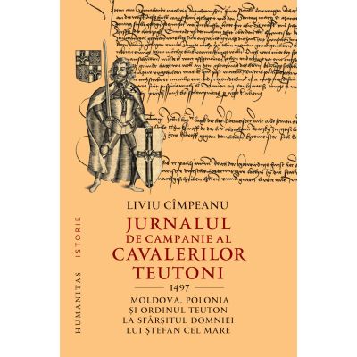 Jurnalul de campanie al cavalerilor teutoni. 1497
