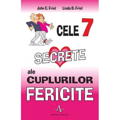 Cele 7 secrete ale cuplurilor fericite