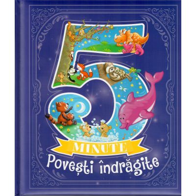 5 minute. Povești îndrăgite