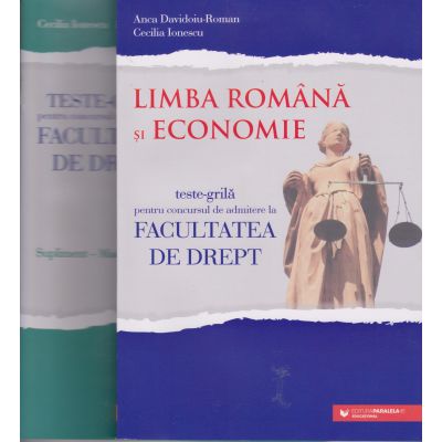 Teste-grilă pentru concursul de admitere la Facultatea de Drept + supliment