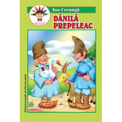 Dănilă Prepeleac. Cărticică de povești, de citit și de colorat