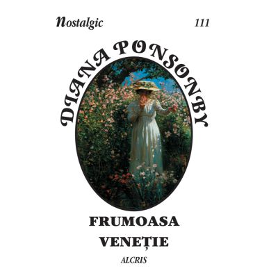 Frumoasa Veneție. Colecția Nostalgic 111