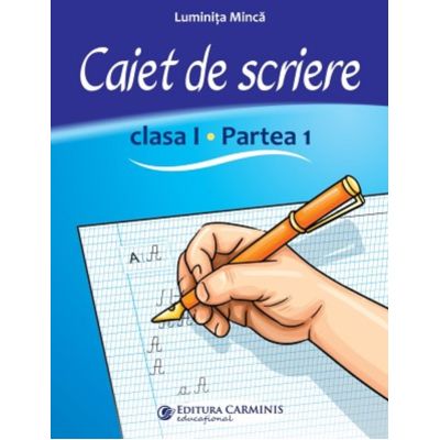Caiet de scriere. Clasa I. Partea 1. CSCD1