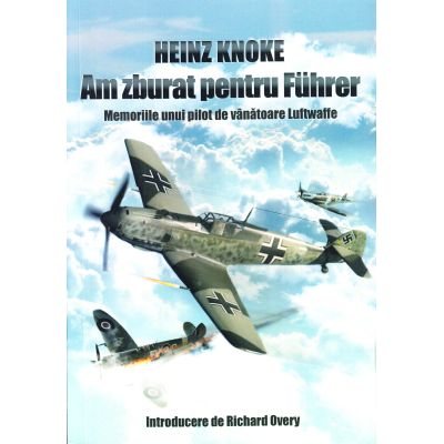 Am zburat pentru Fuhrer