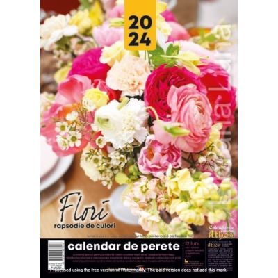 CALENDAR DE PERETE 13 FILE 2024. FLORI. Rapsodie de culori. Format X4