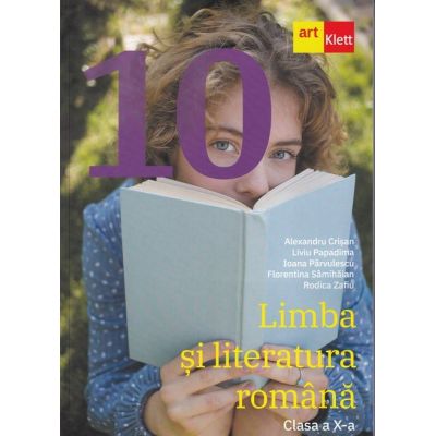 Limba și literatura română. Clasa a X-a