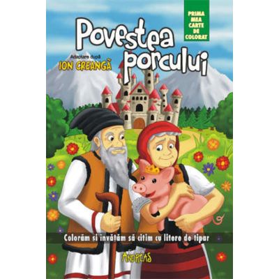 Povestea porcului. Carte de colorat