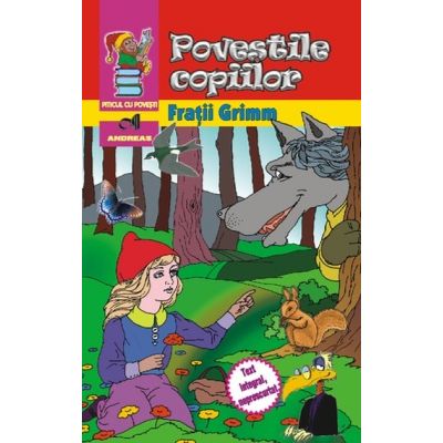 Poveștile copiilor. Frații Grimm