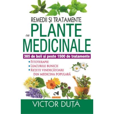 Remedii și tratamente cu PLANTE MEDICINALE