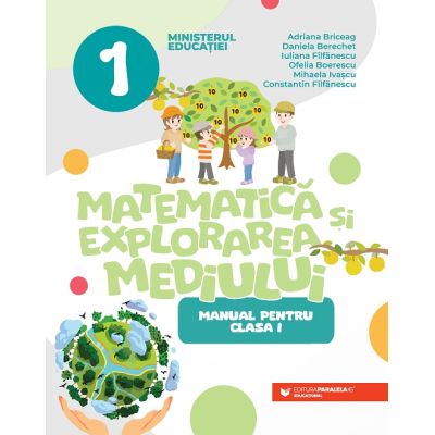Matematică și explorarea mediului. Manual. Clasa I