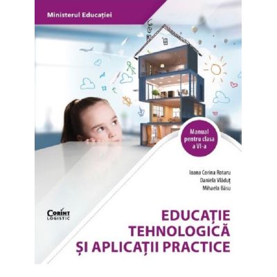 Educație tehnologică și abilități practice. Manual. Clasa a VI-a