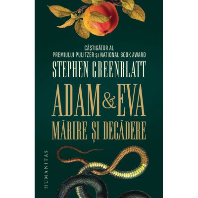Adam & Eva. Mărire și decădere