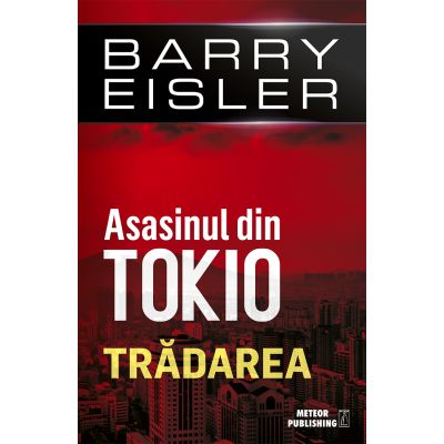 Asasinul din Tokio. Trădarea