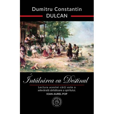 Întâlnirea cu Destinul. Ediție aniversară