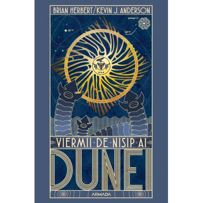 Viermii de nisip ai Dunei. Seria DUNE. Partea a VIII-a