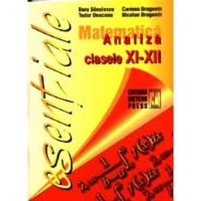 Matematică. Analiză. Clasele XI-XII