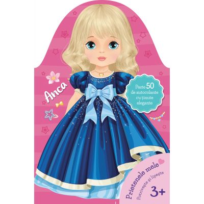 Anca. Prietenele mele. Potrivește și lipește. 3+