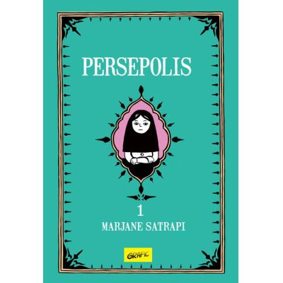 Persepolis. Volumul 1