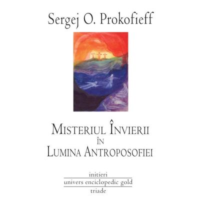 Misteriul Învierii în Lumina Antroposofiei