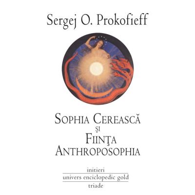 Sophia Cerească și Ființa Anthroposophia