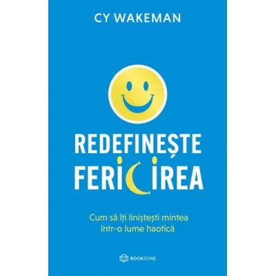 Redefinește fericirea