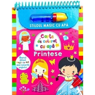 Prințese. Stiloul magic cu apă