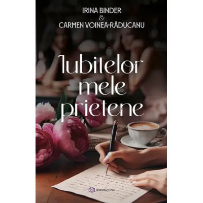 Iubitelor mele prietene