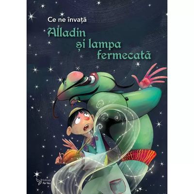 Ce ne învață Alladin și lampa fermecată