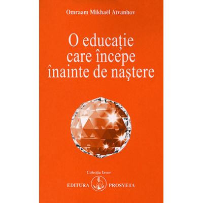 O educație care începe înainte de naștere
