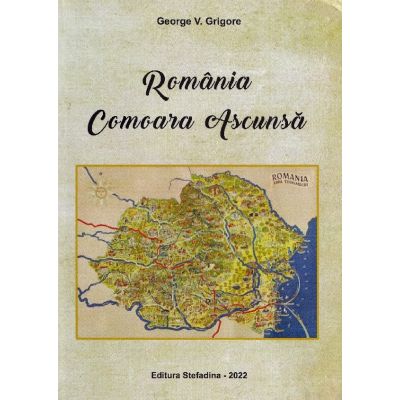 România. Comoara ascunsă